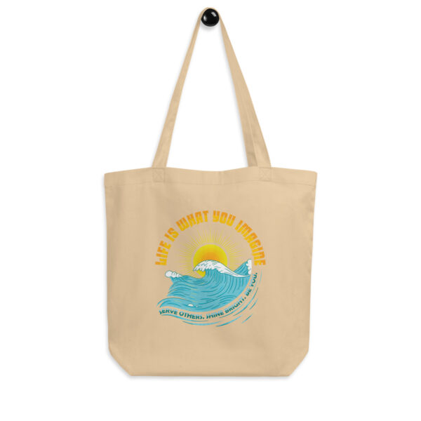"Life Is What You Imagine" Eco Tote Bag - Image 2