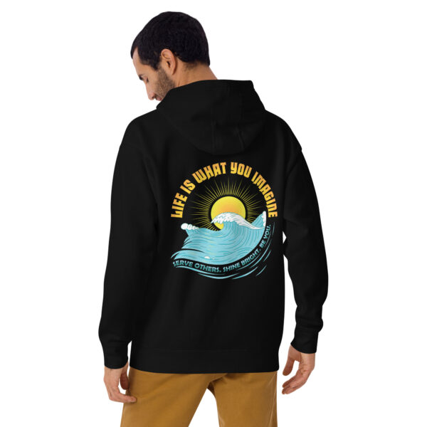 "Life Is What You Imagine" Unisex Hoodie - Image 5