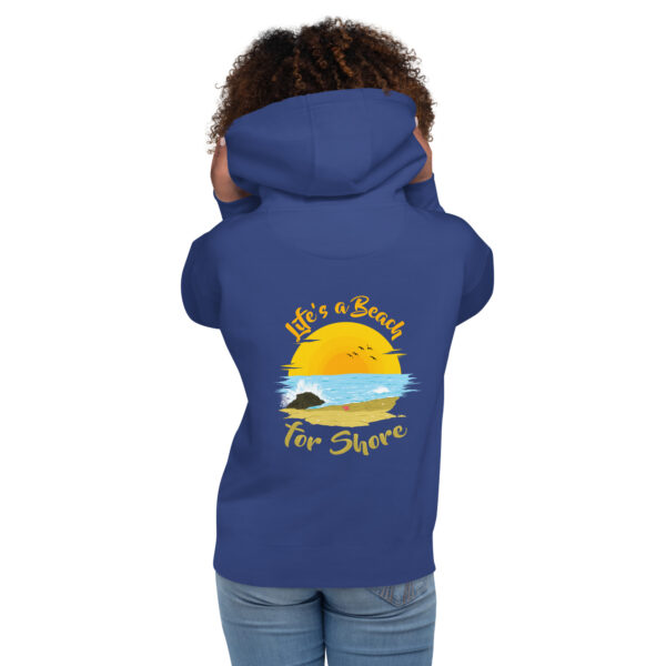 "Life's A Beach For Shore" Unisex Hoodie