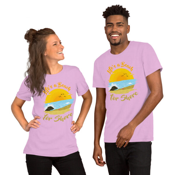 "Life's A Beach For Shore" Unisex t-shirt - Image 11