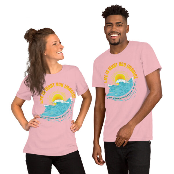 "Life Is What You Imagine" Unisex t-shirt - Image 14