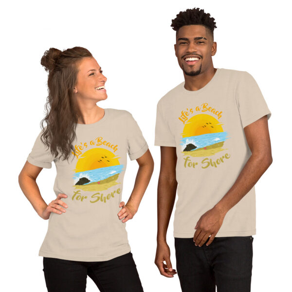 "Life's A Beach For Shore" Unisex t-shirt - Image 15