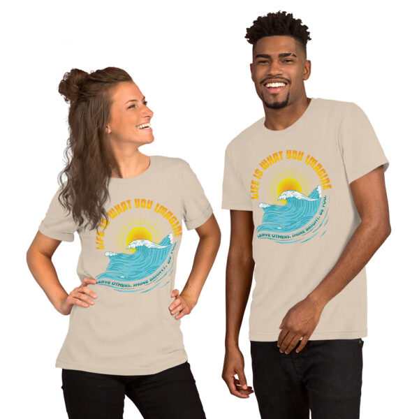 "Life Is What You Imagine" Unisex t-shirt - Image 17