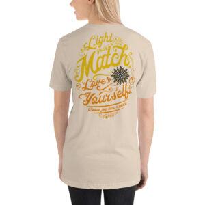 "Light Your Match" Unisex t-shirt