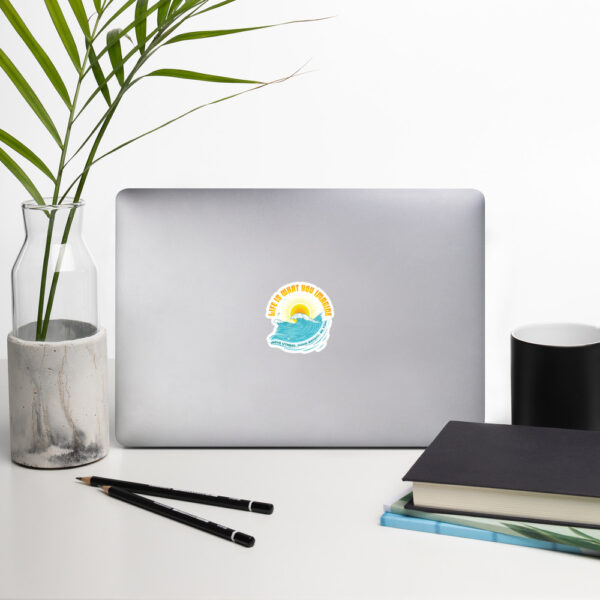 "Life Is What You Imagine" Bubble-free stickers - Image 2