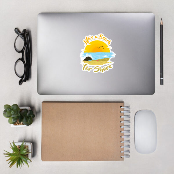 "Life's A Beach For Shore" Bubble-free stickers - Image 7